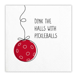 "Dink the Halls with Pickleballs" Paper Cocktail Napkins