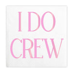 "I Do Crew" Wedding Paper Napkins