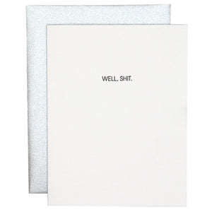 "Well, Shit" Greeting Card