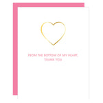 "Thank You from the Bottom of My Heart" Greeting Card