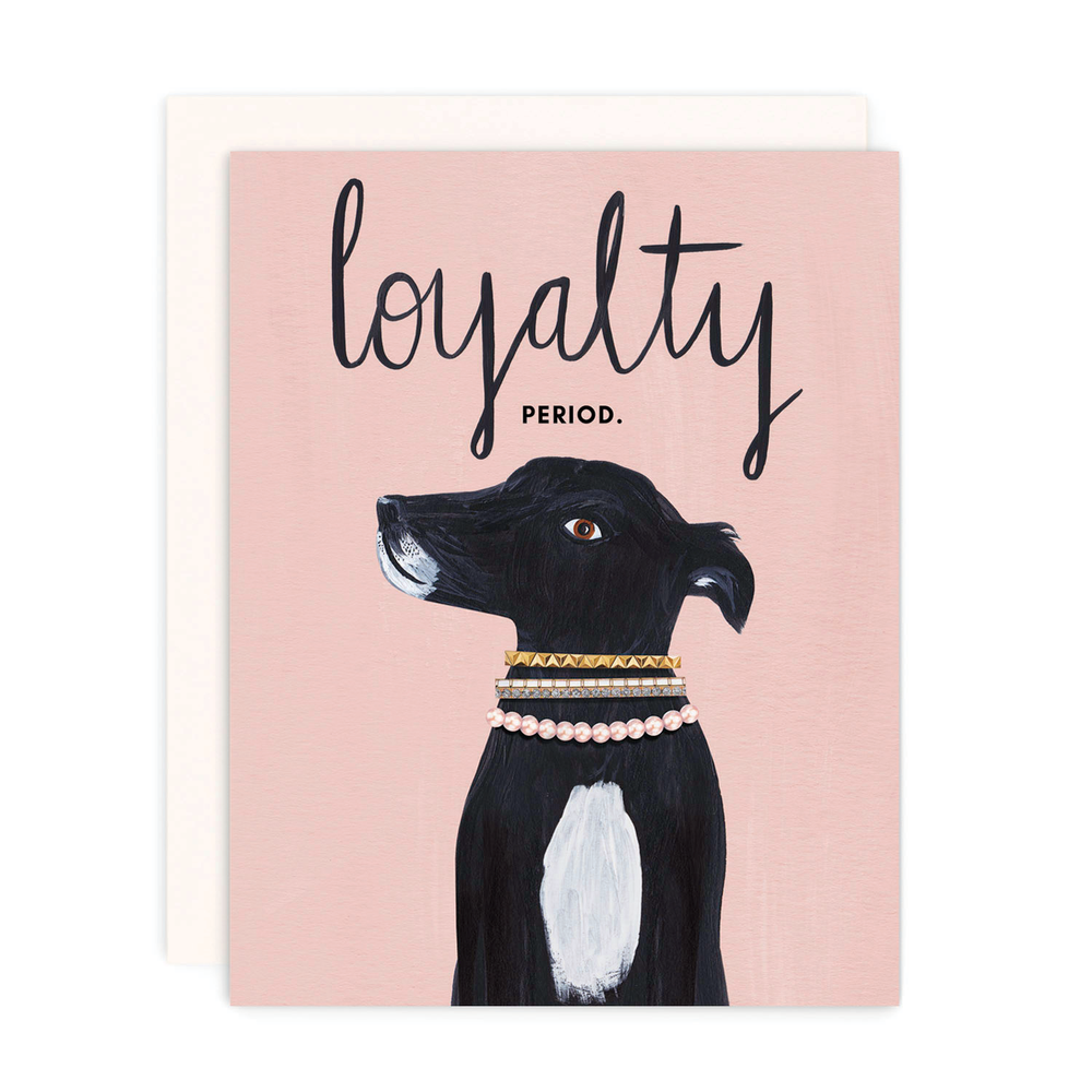 
            
                Load image into Gallery viewer, &amp;quot;Loyalty, Period&amp;quot; Greeting Card
            
        