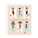 "My Happy Place is a Girl's Weekend" Greeting Card