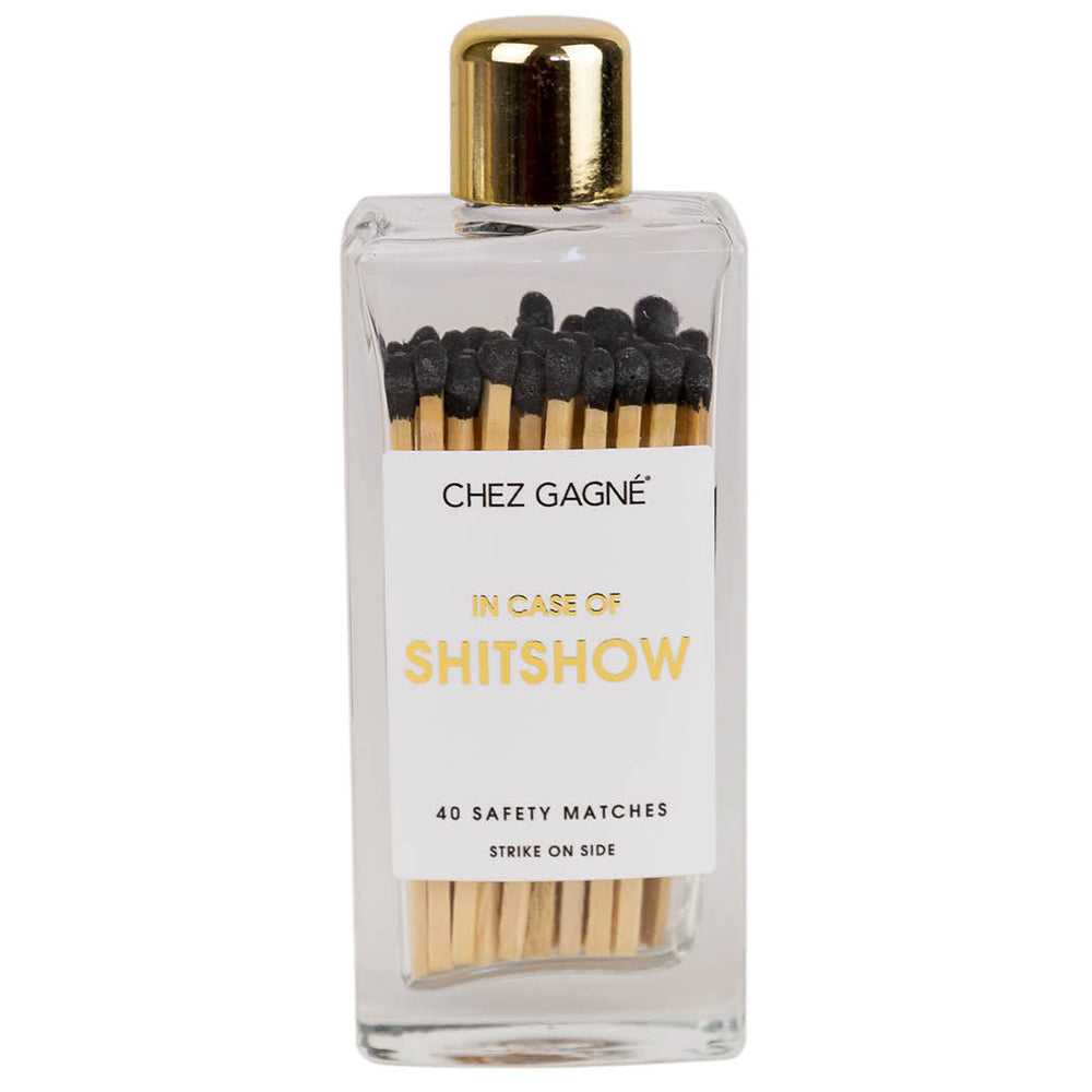 "In Case of Shitshow" Matches