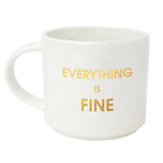 "Everything is Fine" Coffee Mug