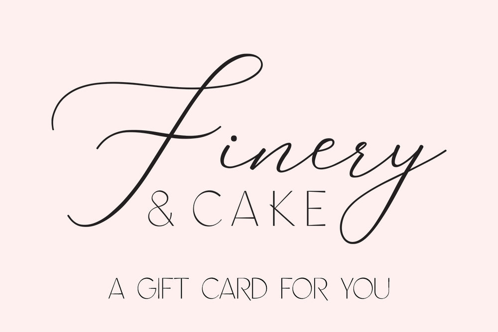 Finery & Cake Gift Card