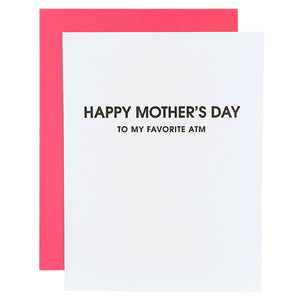 
            
                Load image into Gallery viewer, &amp;quot;My Favorite ATM&amp;quot; Mother&amp;#39;s Day Card
            
        